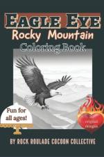 Eagle Eye, Rocky Mountain af Erin D Mahoney