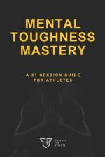 Mental Toughness Mastery af James Leath