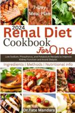 Renal Diet Cookbook For One af Tate Mandara