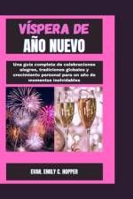 Víspera de Año Nuevo af Evan Emily C Hopper