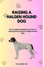 Raising a Halden Hound Dog af Chad Bruno