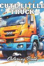 Cute Little Truck Coloring Book af Lindsay Simpson