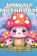 Kawaii Mushroom Coloring Book for Kids af Ronny Carter