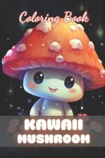 Kawaii Mushroom Coloring Book for Kids af Tomas Veum