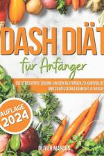 DASH Diät für Anfänger af Oliver Marcus
