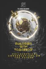 Dialogues with Tomorrow af The Curious Philosopher