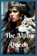 The Alpha Queen af Roza Kay