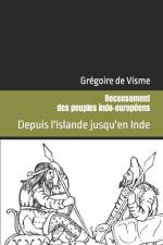 Recensement des peuples indo-européens af GrÃ©goire de Visme