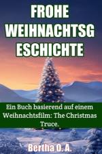 Frohe Weihnachtsgeschichte af Bertha O a