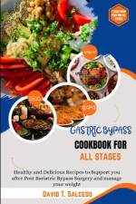 Gastric Bypass Cookbook for All Stages af David Salcedo