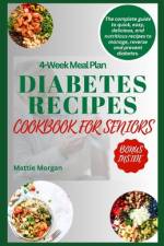 Diabetes Recipes Cookbook for Seniors af Mattie Morgan