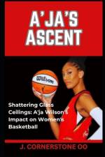 A'Ja's Ascent af J Cornerstone Oo
