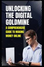 Unlocking the Digital Goldmine af Maik FÃ¼rste
