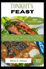 Tonight's Feast af Valerie R Johnson