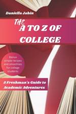 The A to Z of College af Daniella Jabin
