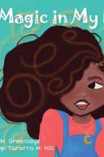 The Magic in My Hair! af Candace M Greenidge