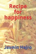 Recipe for Happiness af Jasmin Hajro