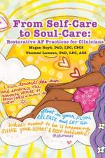 From Self-Care to Soul-Care af Megan Boyd