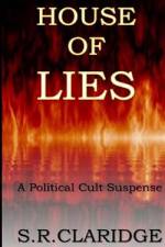 House of Lies af S R Claridge