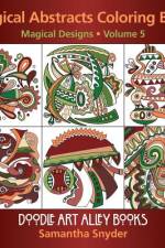 Magical Abstracts Coloring Book af Samantha Snyder