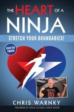 The Heart of a Ninja af Chris Warnky