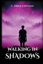 Walking In Shadows af C Drew Laffoon