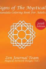 Signs of The Mystical (Mandala Coloring Book For Adults) af Zen Journal Team