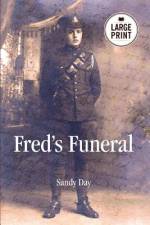 Fred's Funeral Large Print af Sandy Day