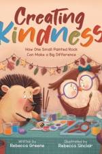 Creating Kindness af Rebecca Greene