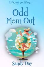 Odd Mom Out af Sandy Day