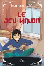 Le jeu maudit af Eunice Dm