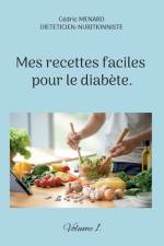 Mes recettes faciles pour le diabète. af Cedric Menard