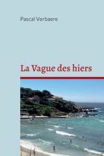 La Vague des hiers af Pascal Verbaere