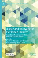 Justice and Recovery for Victimised Children af Susanna Johansson