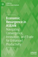Economic Resurgence in ASEAN af Fithra Faisal Hastiadi
