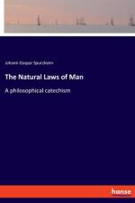 The Natural Laws of Man af Spurzheim Johann Gaspar Spurzheim