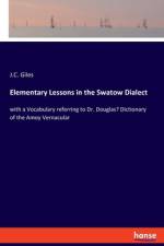 Elementary Lessons in the Swatow Dialect af J. C. Giles