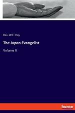 The Japan Evangelist af Rev. W. E. Hoy
