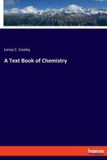 A Text Book of Chemistry af Leroy C. Cooley