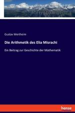 Die Arithmetik des Elia Misrachi af Gustav Wertheim