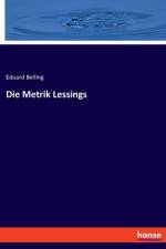 Die Metrik Lessings af Eduard Belling