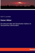 Kaiser Akbar af Graf F. A. von Noer