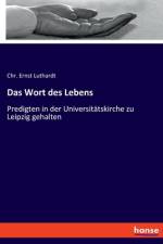 Das Wort des Lebens af Chr. Ernst Luthardt