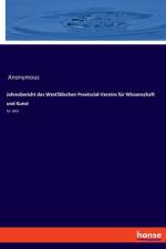 Jahresbericht des Westfälischen Provinzial-Vereins für Wissenschaft und Kunst af Anonymous