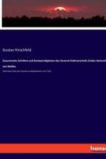 Gesammelte Schriften und Denkwürdigkeiten des General-Feldmarschalls Grafen Helmuth von Moltke af Gustav Hirschfeld