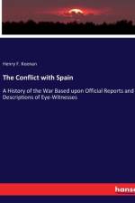 The Conflict with Spain af Henry F. Keenan