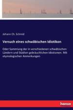 Versuch eines schwäbischen Idiotikon af Johann Ch. Schmid