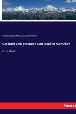 Das Buch vom gesunden und kranken Menschen af Carl Ernst Bock