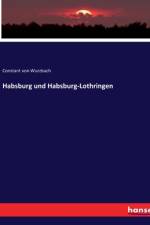 Habsburg und Habsburg-Lothringen af Constant von Wurzbach