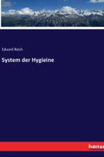 System der Hygieine af Eduard Reich